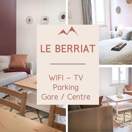 Le Berriat - Parking - Centre Ville / Gare - גרנובל מראה חיצוני תמונה